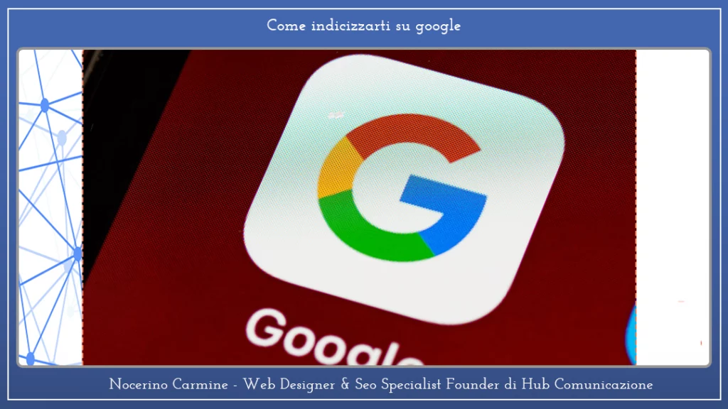 come indicizzarti su google